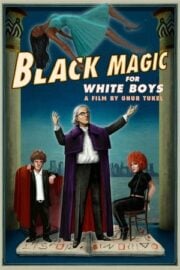 Black Magic for White Boys Türkçe dublaj izle