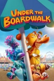 Under the Boardwalk yüksek kalitede izle