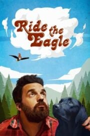 Ride the Eagle altyazılı izle