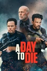 A Day to Die filmi izle