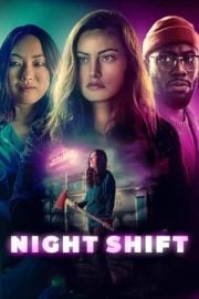 Night Shift altyazılı izle